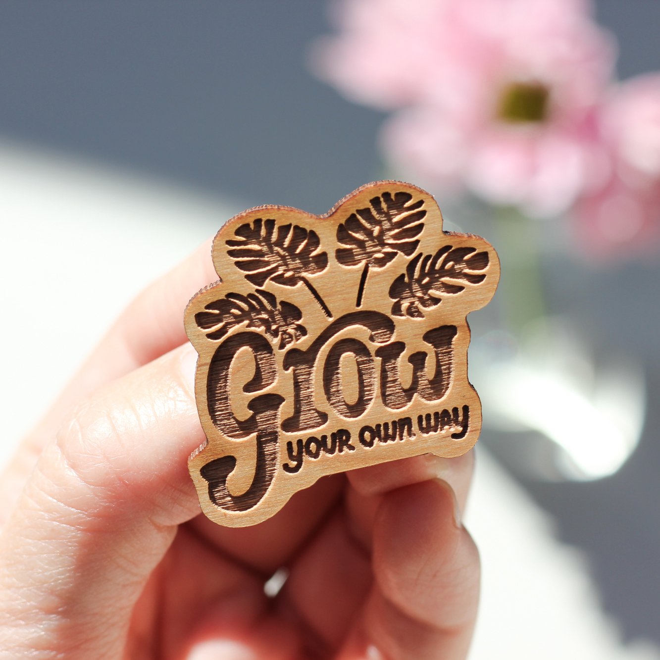 Grow Your Own Way Wood Pin