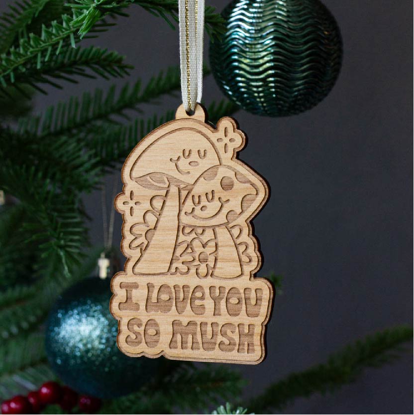I Love You So Mush Mushrooms Ornament