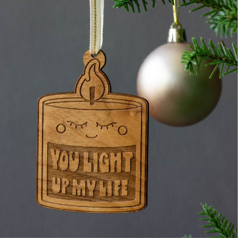 You Light Up My Life Candle Ornament