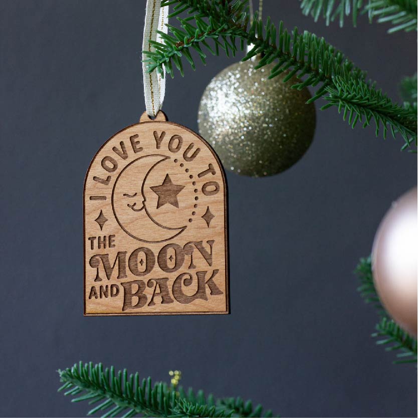 I Love You To The Moon and Back Ornament